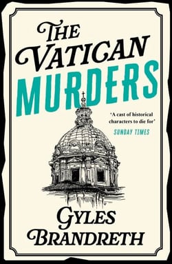The Vatican Murders - An utterly addictive historical cosy murder mystery
