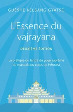 L'Essence du vajrayana (2e édition)