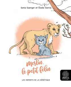 Merlin, le petit félin - Les Enfants de la Génétique