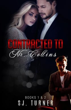 Contracted to Mr. Collins Books 1 &amp; 2 - Collins Brothers Series
