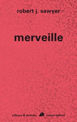 Merveille - Cycle Singularité, tome 3