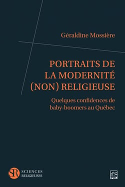 Portraits de la modernité (non) religieuse - quelques confidences de baby-boomers au Québec