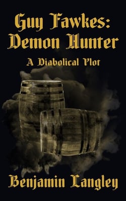 A Diabolical Plot - Guy Fawkes: Demon Hunter, #3