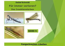 Für immer verloren? Band 5 - Das Insektensterben