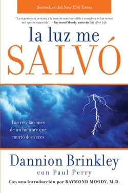 La luz me salvo - Las revelaciones de un hombre que murio dos veces