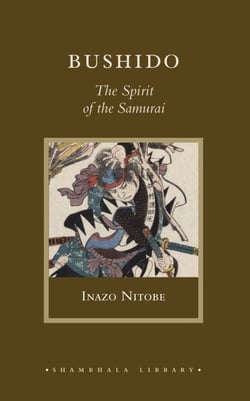 Bushido - The Spirit of the Samurai