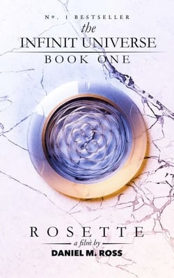 Rosette - The Infinit Universe, #1