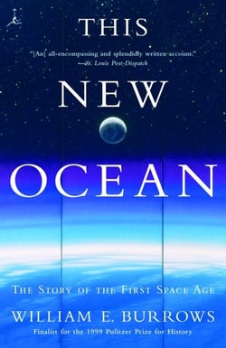 This New Ocean - The Story of the First Space Age