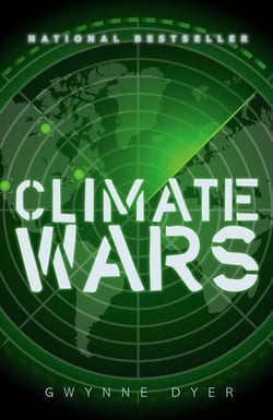 Climate Wars - How Peak Oil and the Climate Crisis Will Change Canada (and Our Lives)