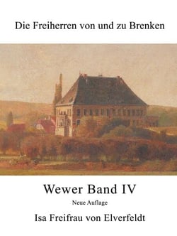 Die Freiherren von und zu Brenken - Wewer Band IV