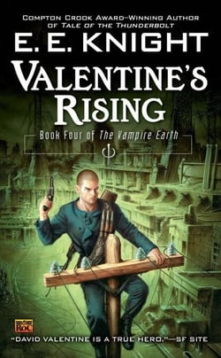 Valentine's Rising - Book Four of the Vampire Earth