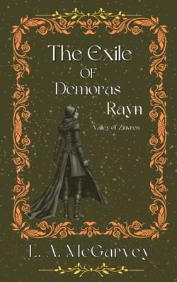 The Exile of Demoras Rayn - Valley of Zinvren, #2