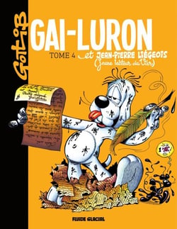 Gai-Luron et Jean Pierre Liègeois - Gai-Luron et Jean Pierre Liègeois
