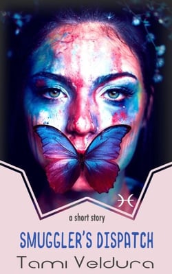 Smuggler's Dispatch: A Zodiac Forces Short Story - Zodiac Forces
