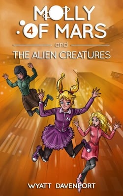 Molly of Mars and the Alien Creatures - Molly of Mars, #4