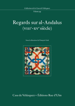 Regards sur al-Andalus (viiie- xve siècle)