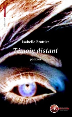 Témoin distant - Roman policier