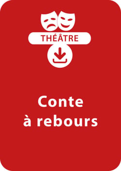 Conte à rebours - Une pièce de théâtre à télécharger