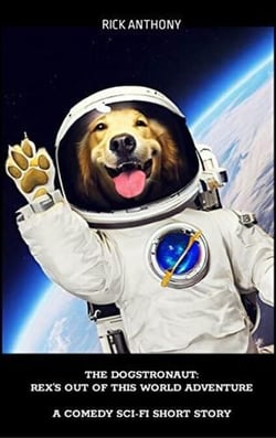 The Dogstronaut: Rex's Out of This World Adventure - Rex's Adventures