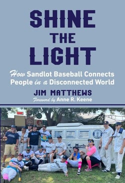 Shine the Light - How Sandlot Baseball Connects People in a Disconnected World