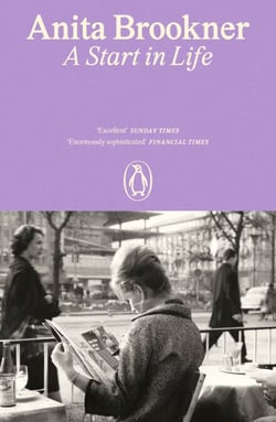 A Start in Life - From the Booker Prize-Winning Author of Hotel Du Lac