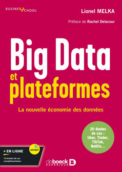 Big Data et plateformes : La nouvelle économie des données - La nouvelle économie des données