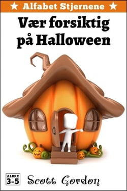Alfabet Stjernene: Vær forsiktig på Halloween - Alfabet Stjernene