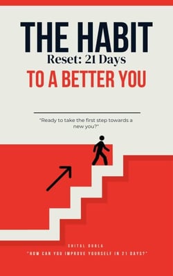 "The Habit Reset: 21 Days to a Better You"
