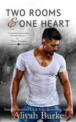 Two Rooms &amp; One Heart - Front Lines to Home Fronts