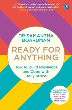 Ready for Anything - How to Build Resilience and Cope with Daily Stress