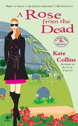 A Rose From the Dead - A Flower Shop Mystery