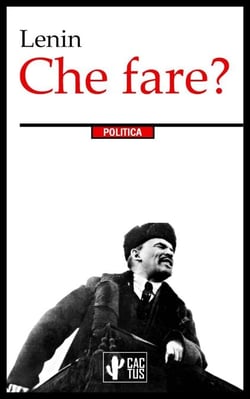 Che fare? - Edizione integrale con note