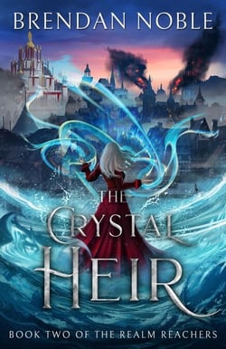 The Crystal Heir - The Realm Reachers, #2
