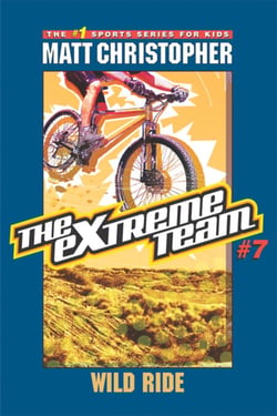 The Extreme Team: Wild Ride - Wild Ride