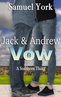 Jack and Andrew: Vow - A Southern Thing, #3