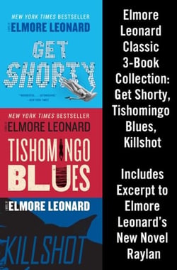 Elmore Leonard Classic 3-Book Collection - Get Shorty, Tishomingo Blues, Killshot