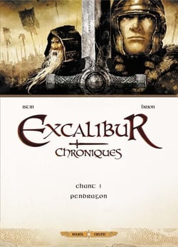 Excalibur Chroniques T01 - Pendragon