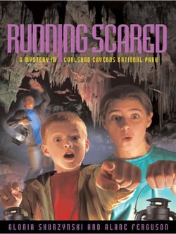 Mysteries in Our National Parks: Running Scared - A Mystery in Carlsbad Caverns National Park