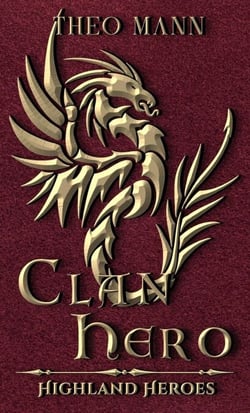 Clan Hero - Highland Heroes, #4