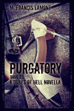 Purgatory - Dukes of Hell, #2.5