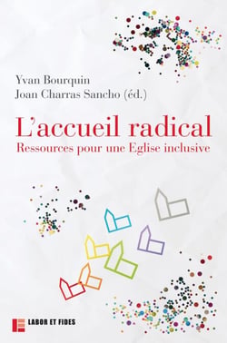 L'accueil radical - Ressources pour une Eglise inclusive