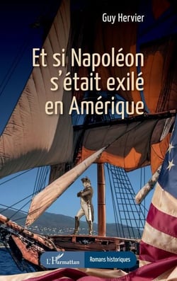 Et si Napoléon s’était exilé en Amérique