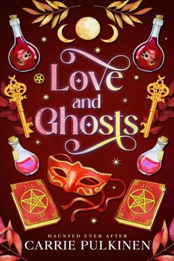 Love and Ghosts: A Crescent City Ghost Tours Romance - Haunted Ever After, #1