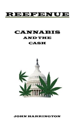 Reefenue: Cannabis and the Cash