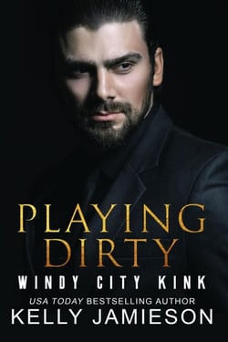 Playing Dirty - Windy City Kink, #3