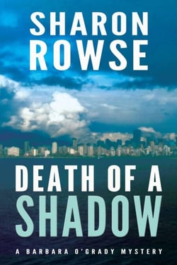 Death of a Shadow - Barbara O'Grady Mystery Series, #4