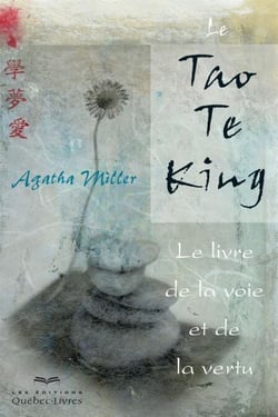 Tao Te King - Le livre de la voie et de la vertu