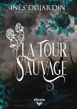 La tour sauvage