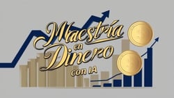 Maestría en dinero con IA. - Finanzas