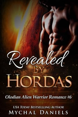 Revealed By Hordas - Olodian Alien Warrior Romance, #6